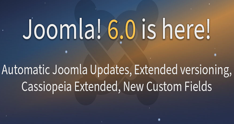 Joomla 6.0 ve Joomla 5.4 Sürümü Yayımlandı