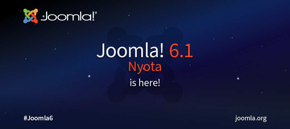 Joomla! 6.1 [Nyota] sürümü yayınlandı!